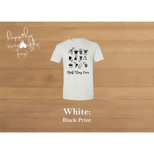 Best Day Ever Tee<BR> 8 COLOURS AVAILABLE - Image 7