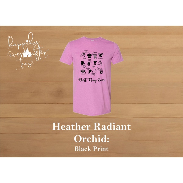 Best Day Ever Tee<BR> 8 COLOURS AVAILABLE - Image 6