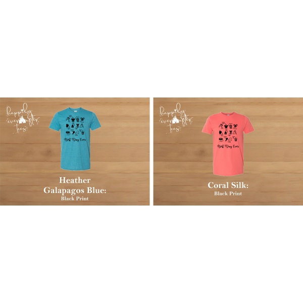Best Day Ever Tee<BR> 8 COLOURS AVAILABLE - Image 5
