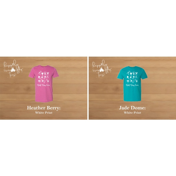 Best Day Ever Tee<BR> 8 COLOURS AVAILABLE - Image 4
